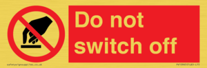 Do not switch off 